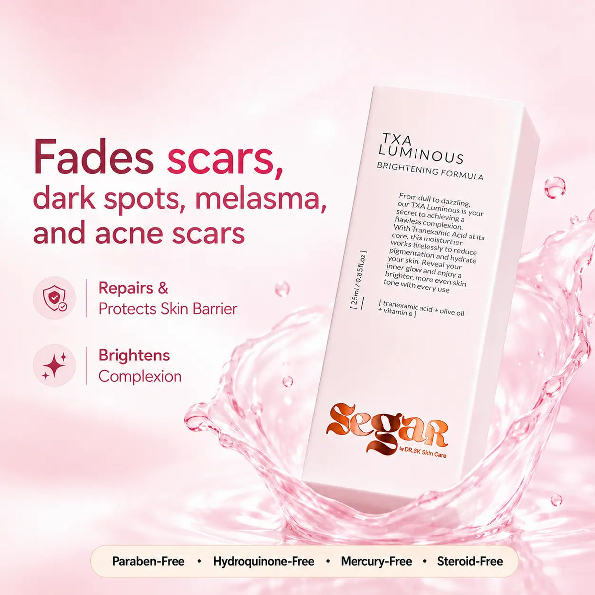 SEGAR TXA Luminous Brightening Formula for dark spots, melasma and acne marks, with skin barrier support and moisturising benefits